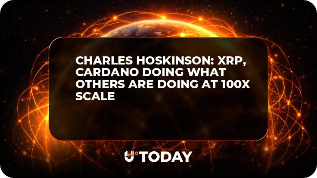 Charles Hoskinson: XRP, Cardano Doing What Others Are Doing at 100x Scale