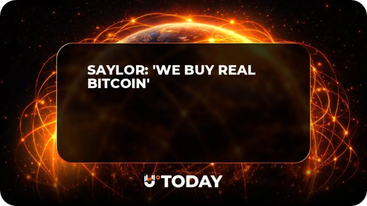 Saylor: 'We Buy Real Bitcoin'