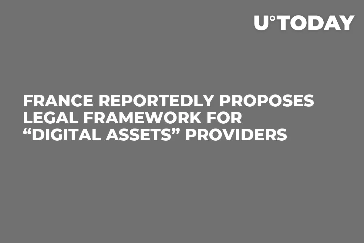 France Reportedly Proposes Legal Framework For “Digital Assets” Providers