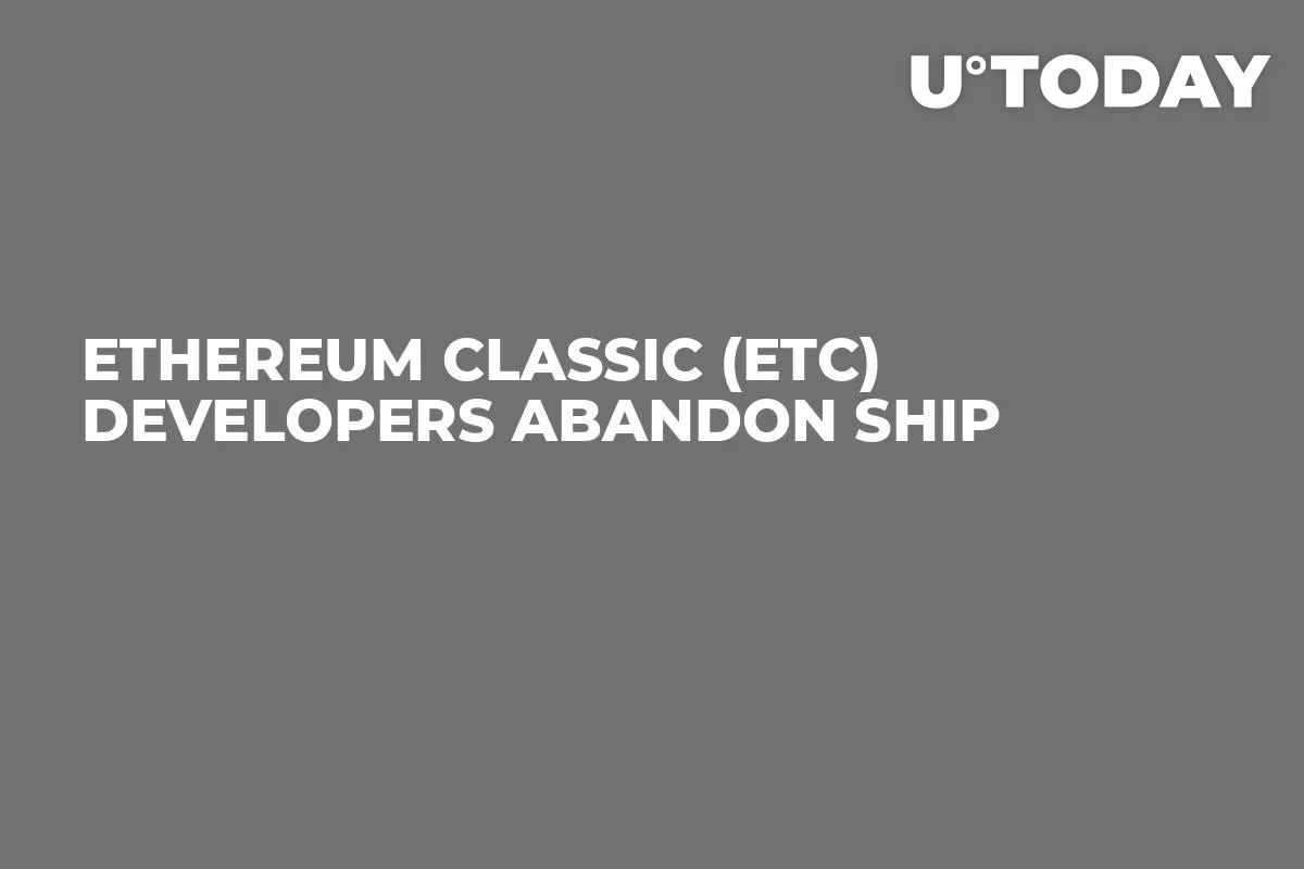 Ethereum Classic (ETC) Developers Abandon Ship
