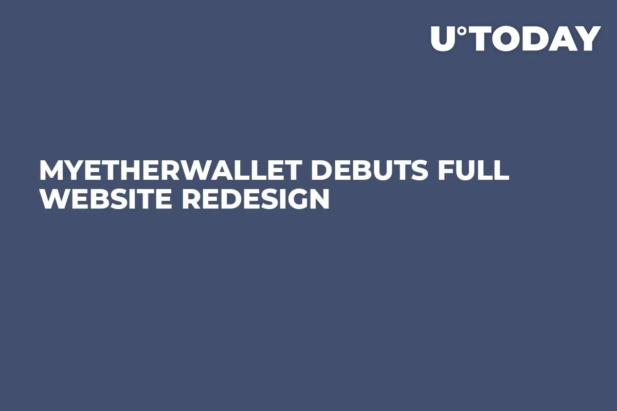 MyEtherWallet Debuts Full Website Redesign