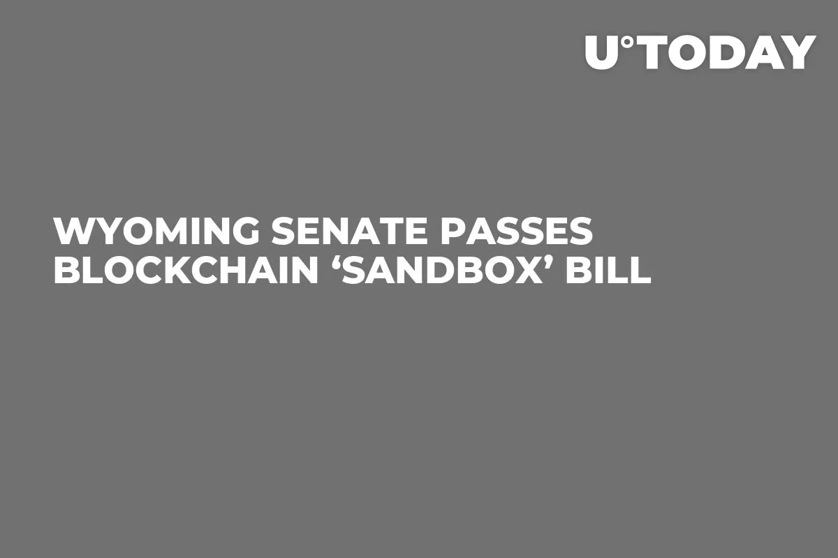 Wyoming Senate Passes Blockchain ‘Sandbox’ Bill 