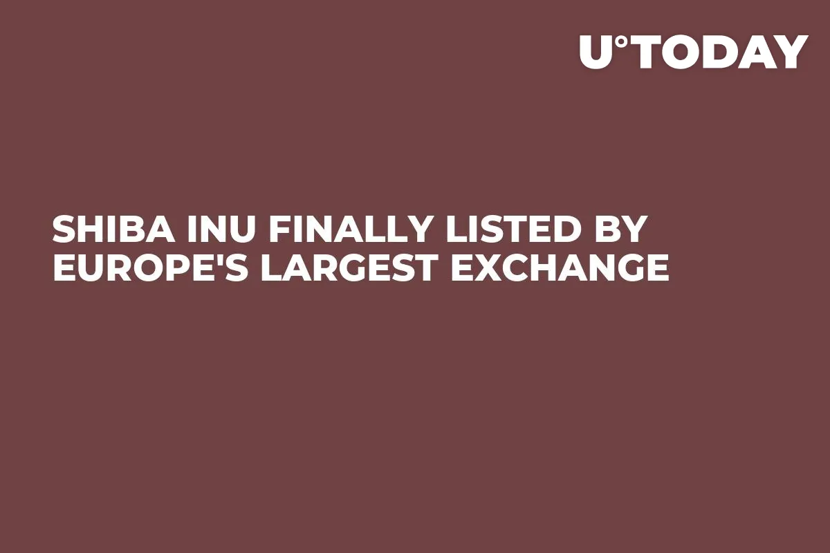 Shiba Inu Finally Listed by Europe's Largest Exchange