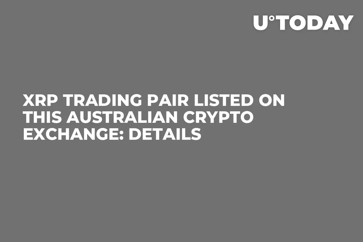 XRP Trading Pair Listed on This Australian Crypto Exchange: Details