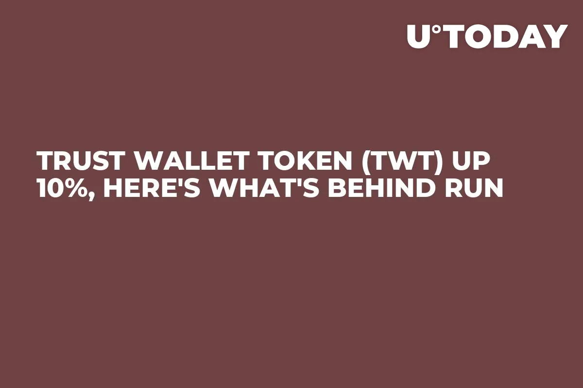 Trust Wallet Token (TWT) up 10%, Here's What's Behind Run