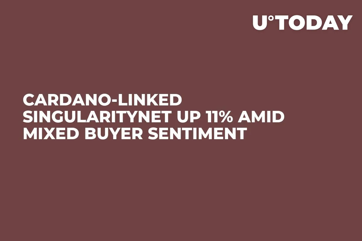 Cardano-Linked SingularityNET up 11% Amid Mixed Buyer Sentiment