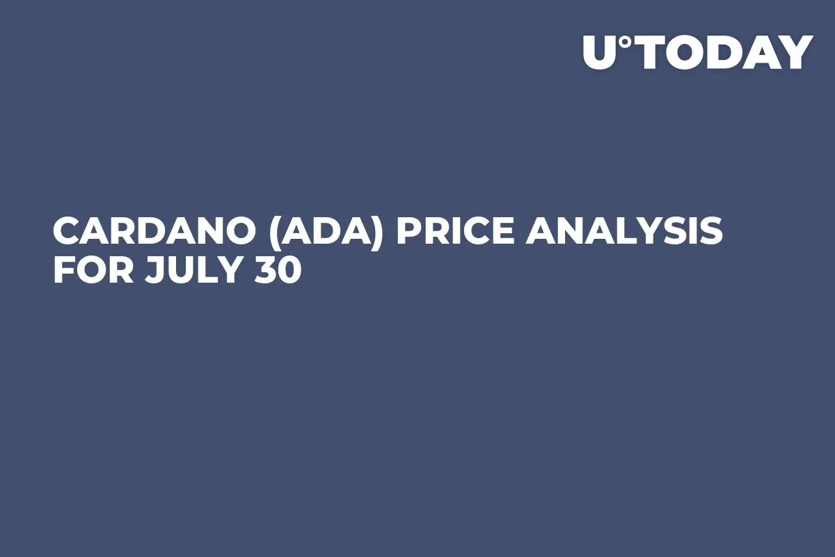 Cardano (ADA) Price Analysis for July 30