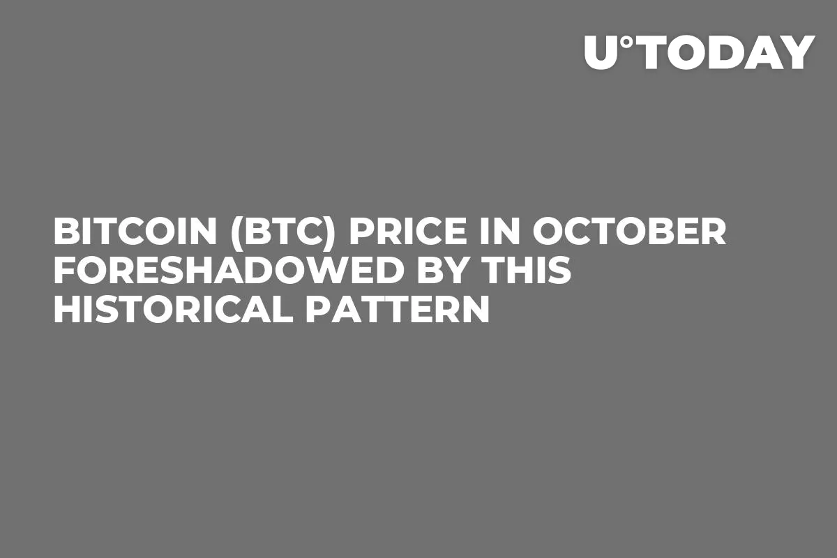 Bitcoin (BTC) Price in October Foreshadowed by This Historical Pattern