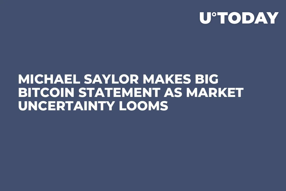 Michael Saylor Makes Big Bitcoin Statement as Market Uncertainty Looms
