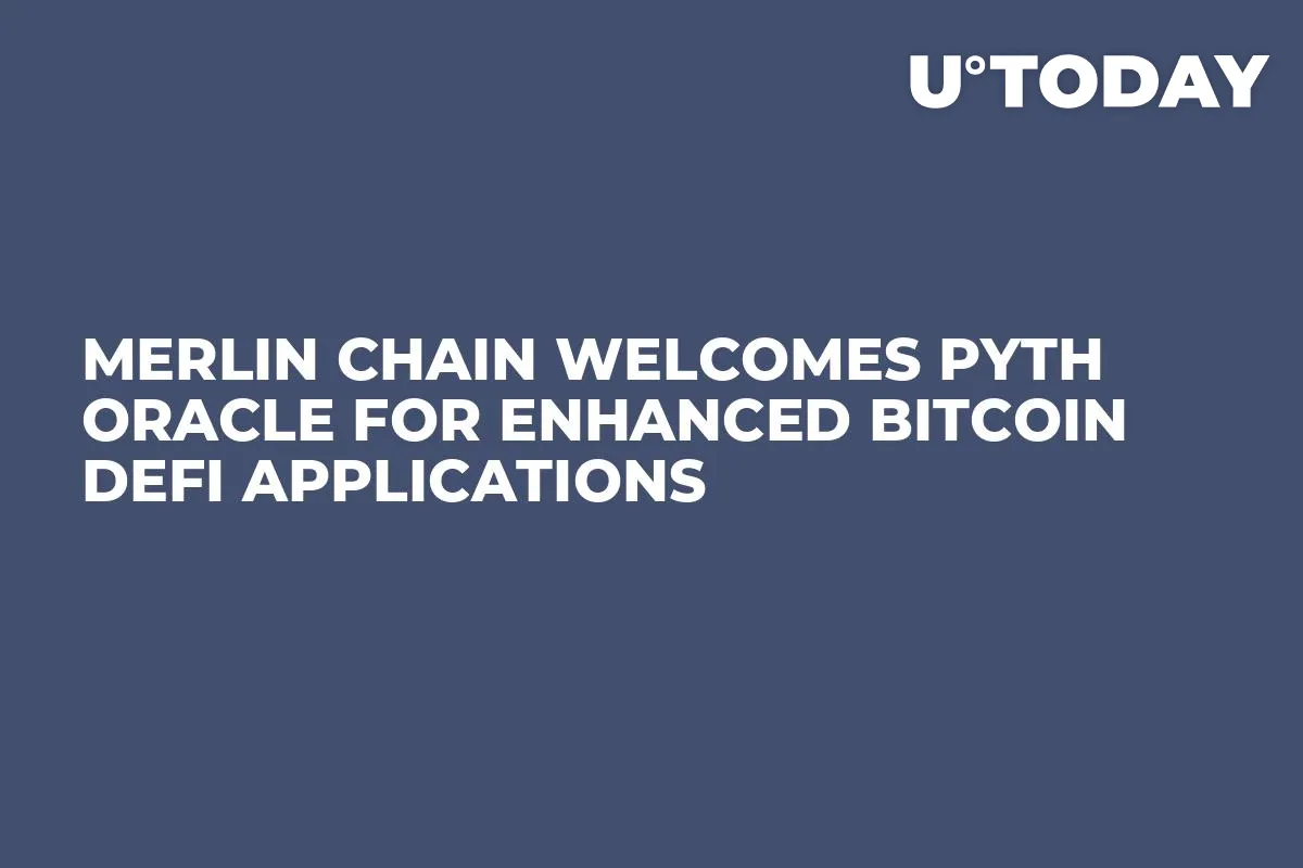 Merlin Chain Welcomes Pyth Oracle for Enhanced Bitcoin DeFi Applications