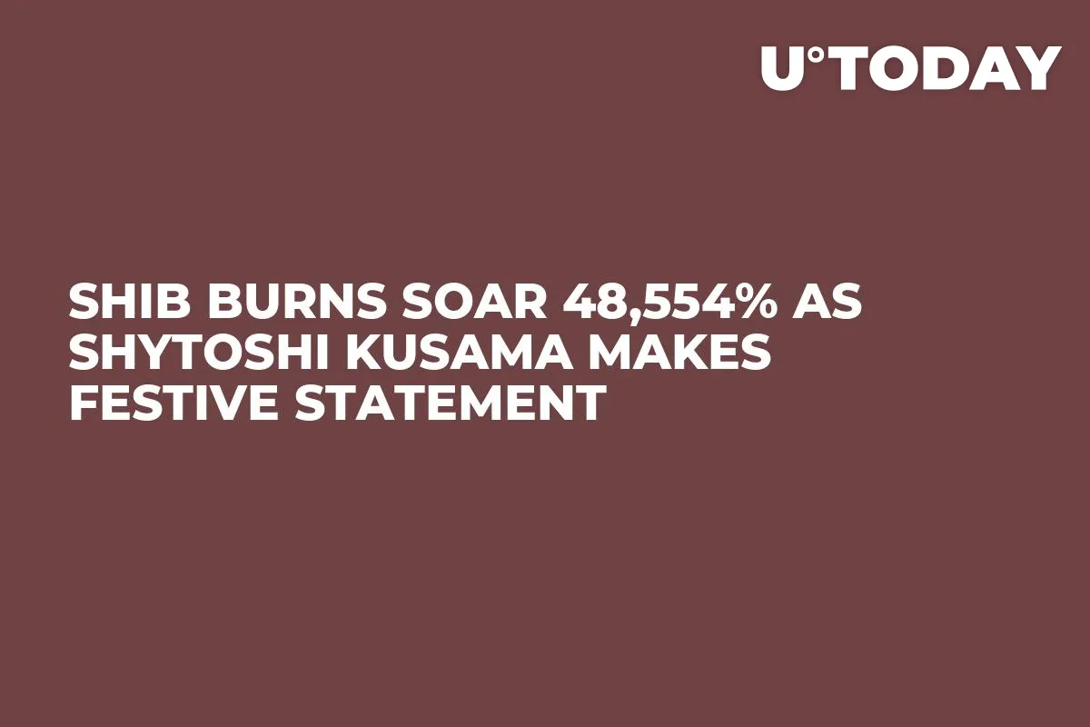 SHIB Burns Soar 48,554% As Shytoshi Kusama Makes Festive Statement