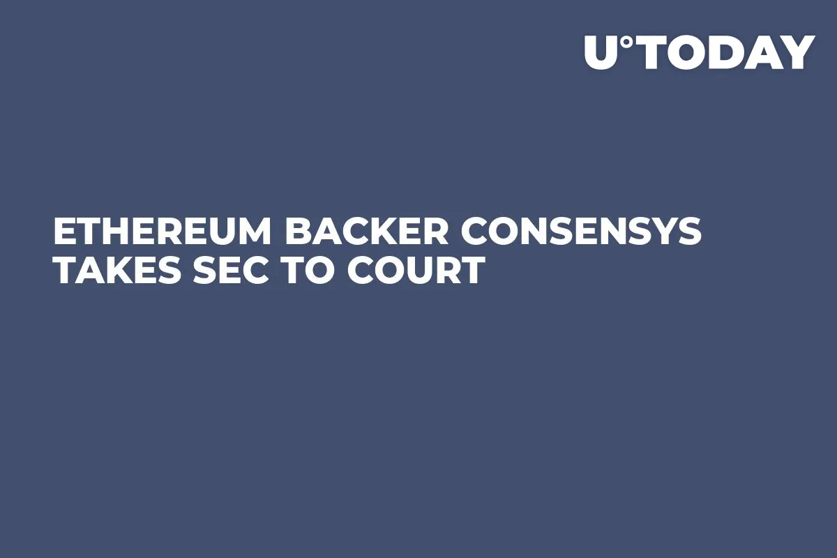 Ethereum Backer Consensys Takes SEC to Court