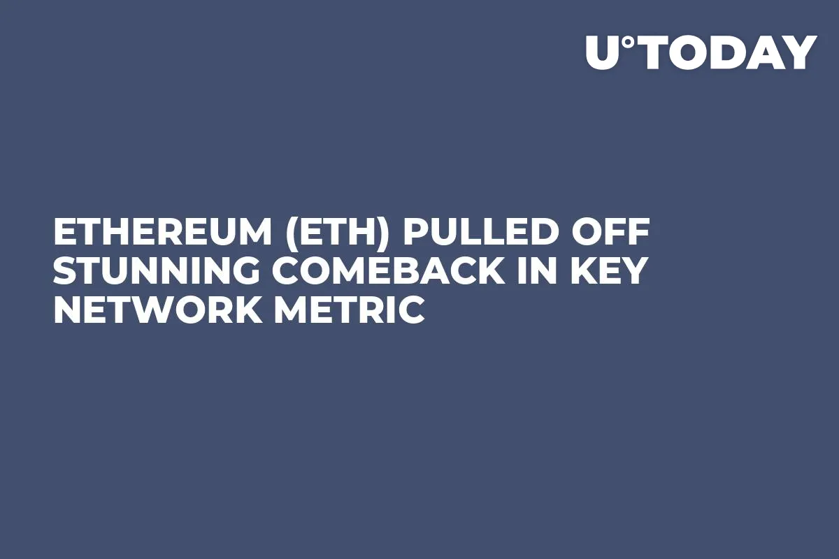 Ethereum (ETH) Pulled off Stunning Comeback in Key Network Metric