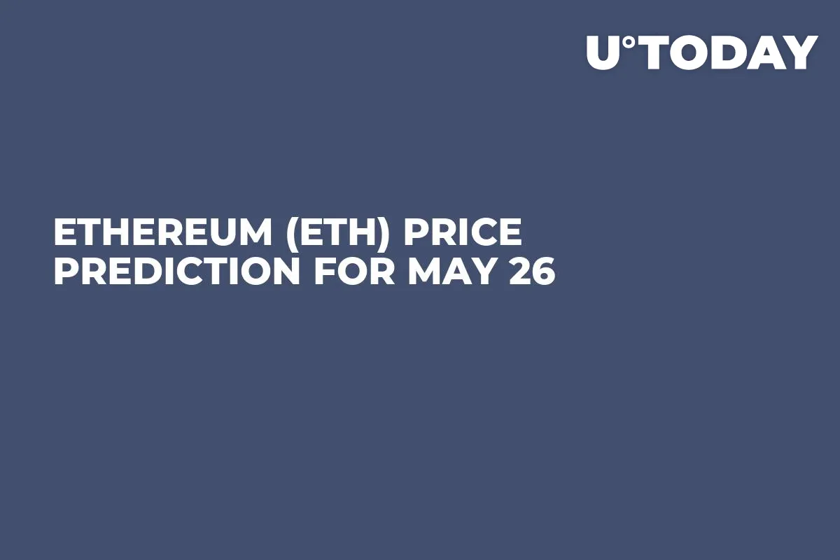 Ethereum (ETH) Price Prediction for May 26