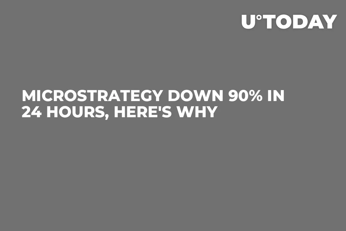 MicroStrategy Down 90% in 24 Hours, Here's Why 