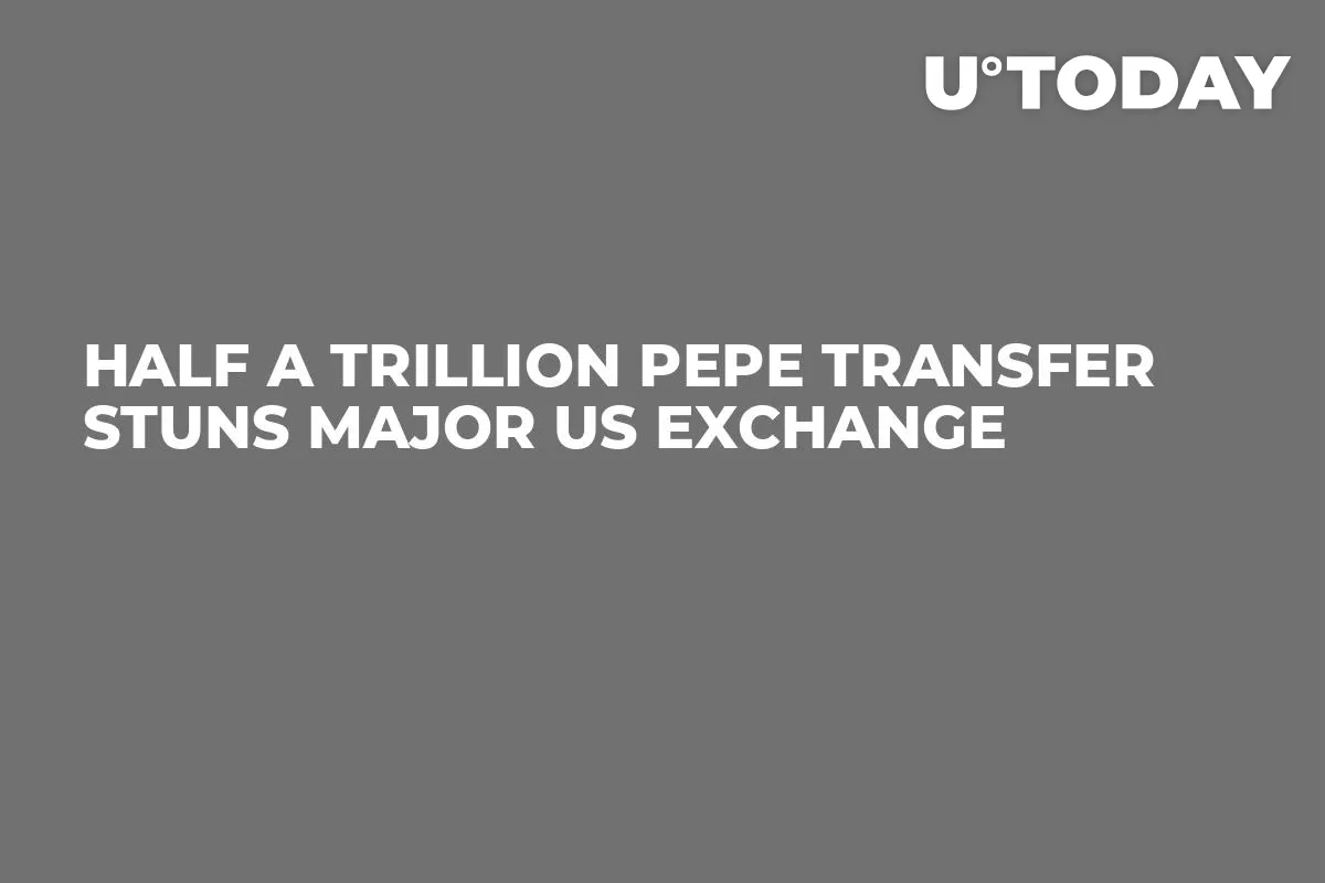 Half a Trillion Pepe Transfer Stuns Major US Exchange