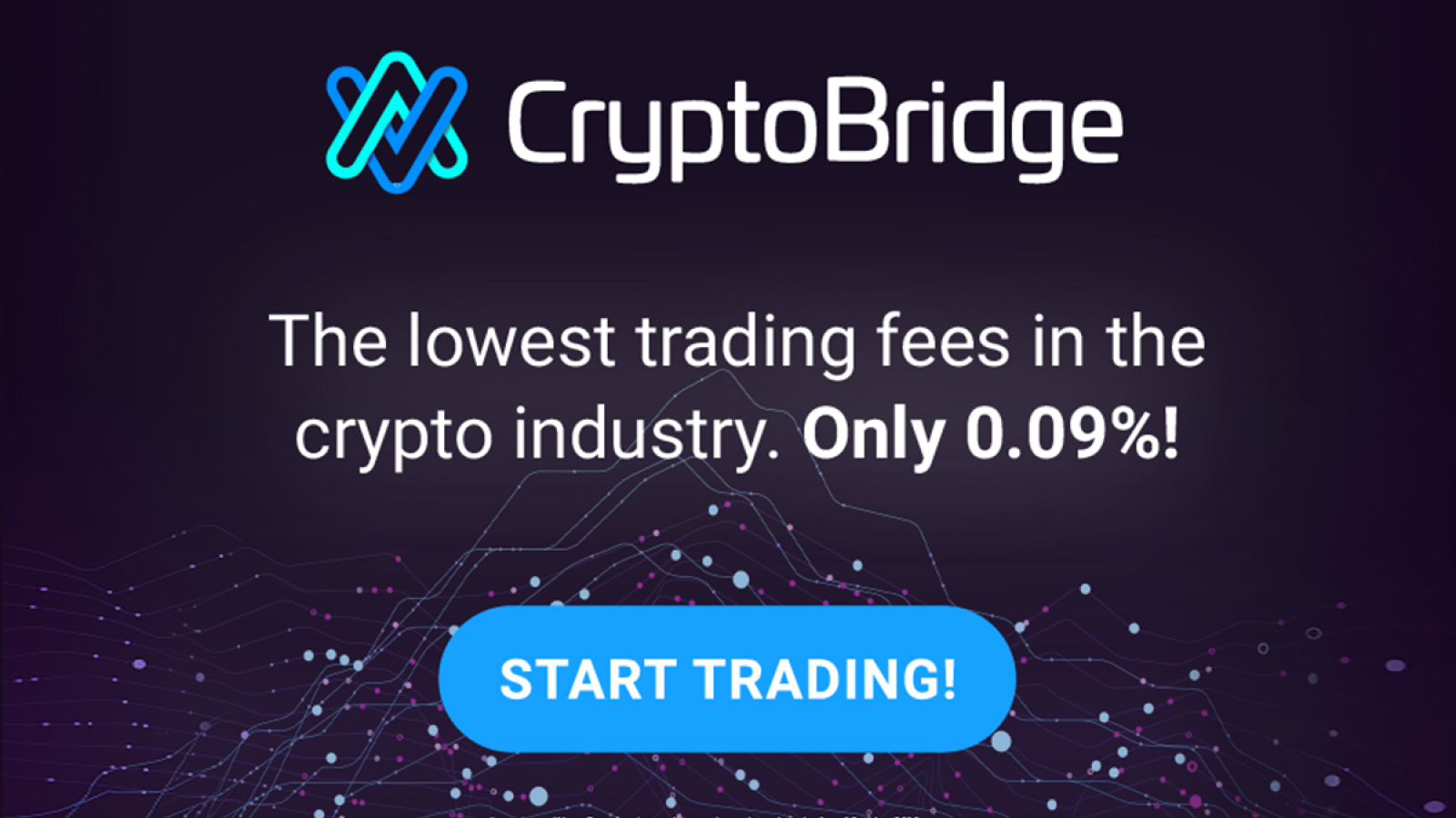 Choose CryptoBridge — one of the cheapest and most transparent ways to trade!