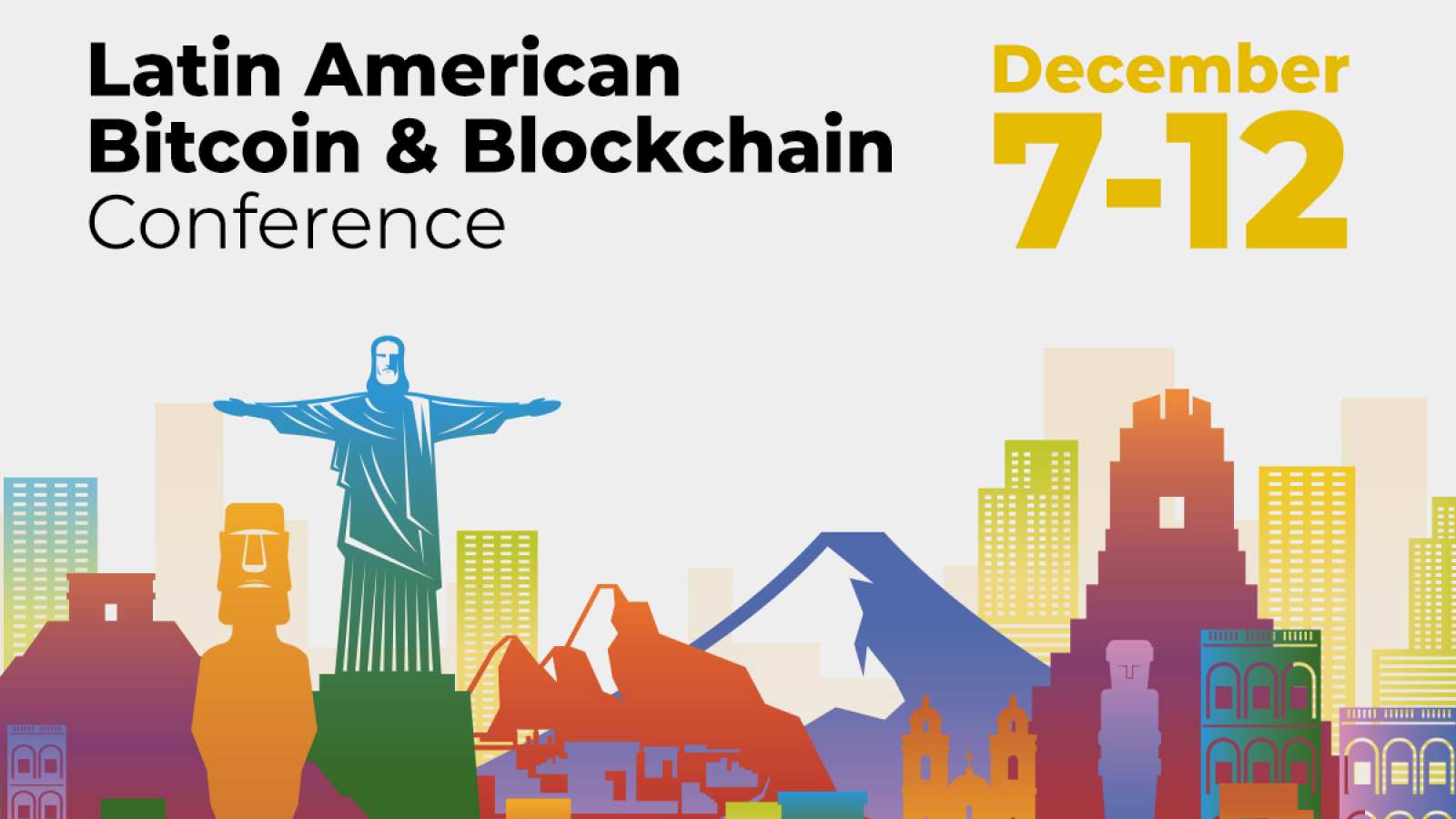 Latin American Bitcoin & Blockchain Conference Gathers Industry Leaders for One-of-a-Kind Digital Experience December 7-12