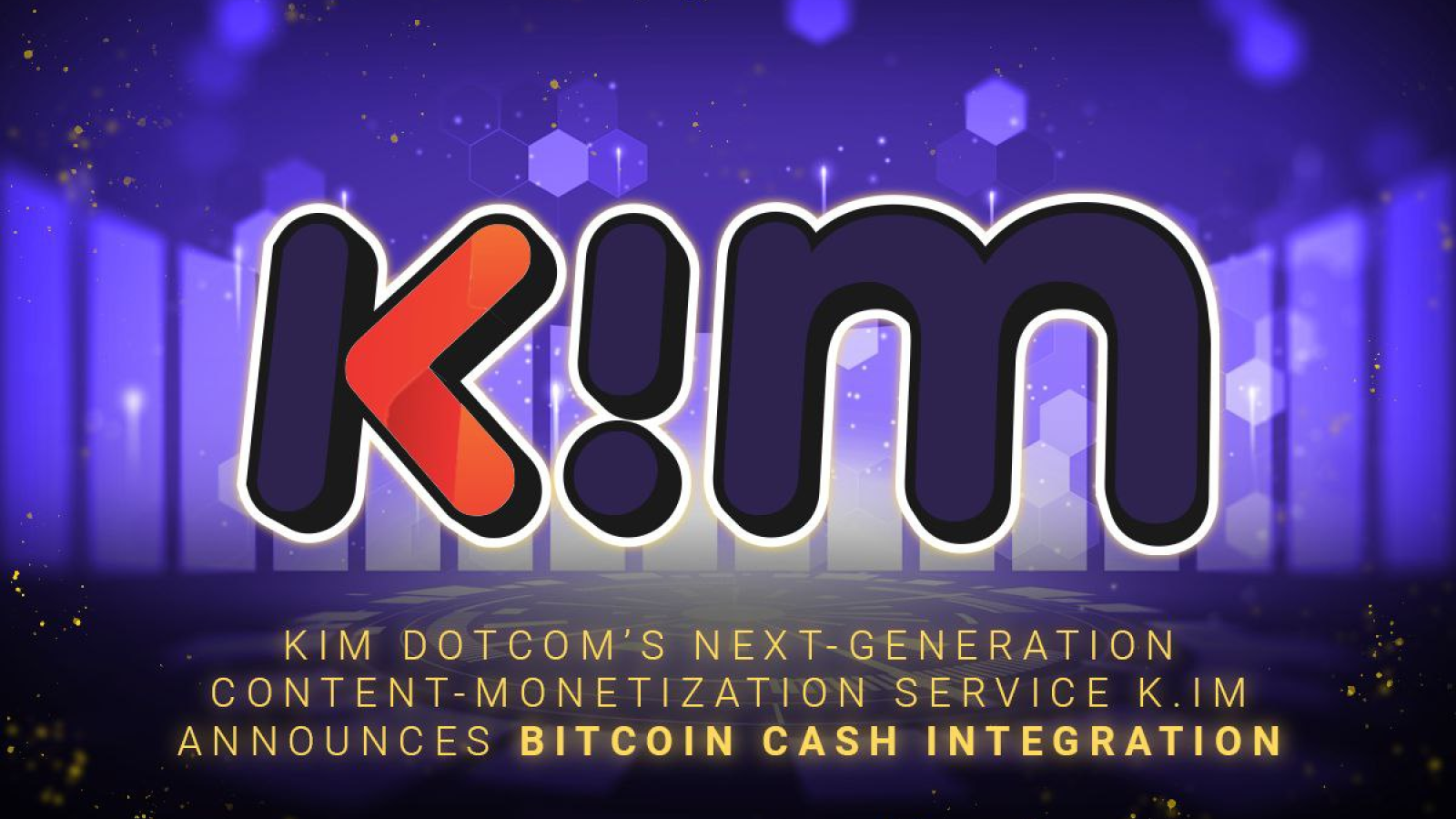 Kim Dotcom’s Next-Generation Content-Monetization Service K.IM Announces Bitcoin Cash Integration