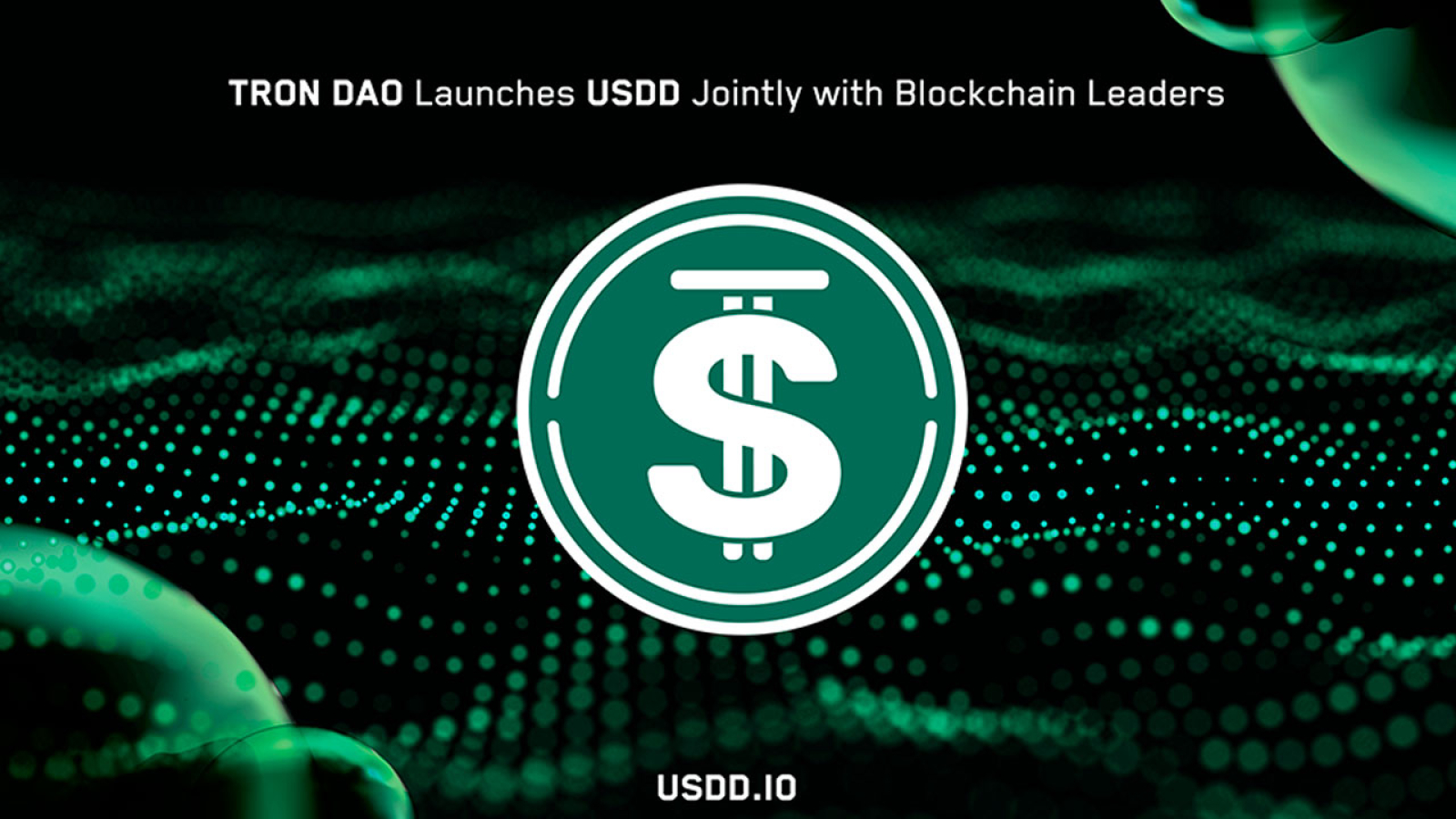 TRON DAO Launches USDD Jointly with Blockchain Leaders
