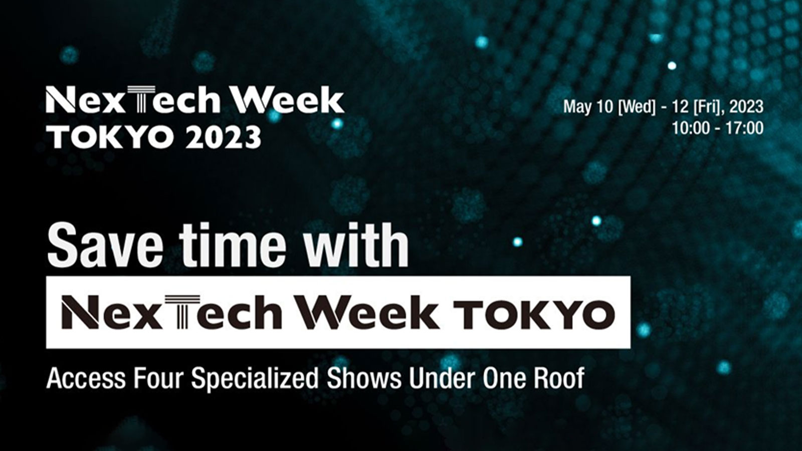 NexTech Week TOKYO 2023 Brings Together Tech Titans and Disruptors