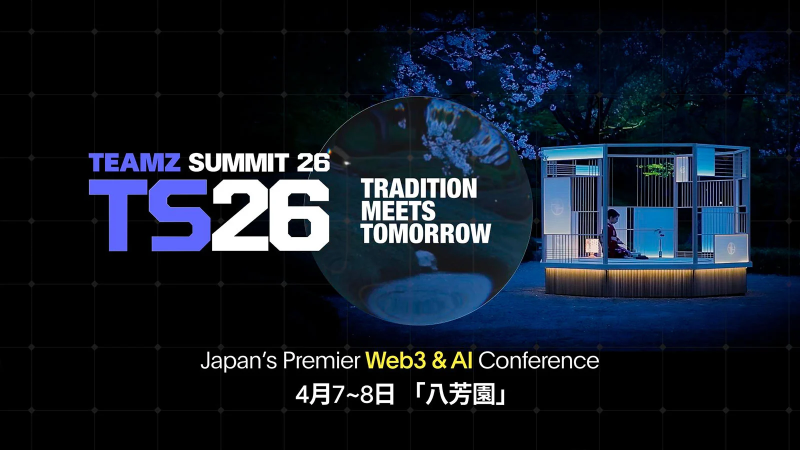 Japan’s Web3 Momentum Accelerates: Institutional Adoption, Policy Tailwinds, and Rising Calls for “Crypto ETF-ization” — TEAMZ Web3 / AI Summit 2026 Confirms High-Profile Political Speakers as Title Sponsor Slots Sell Out