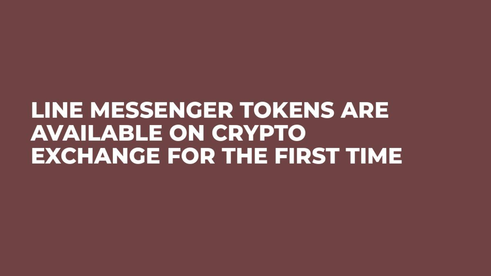 LINE Messenger Tokens Are Available On Crypto Exchange For The First Time