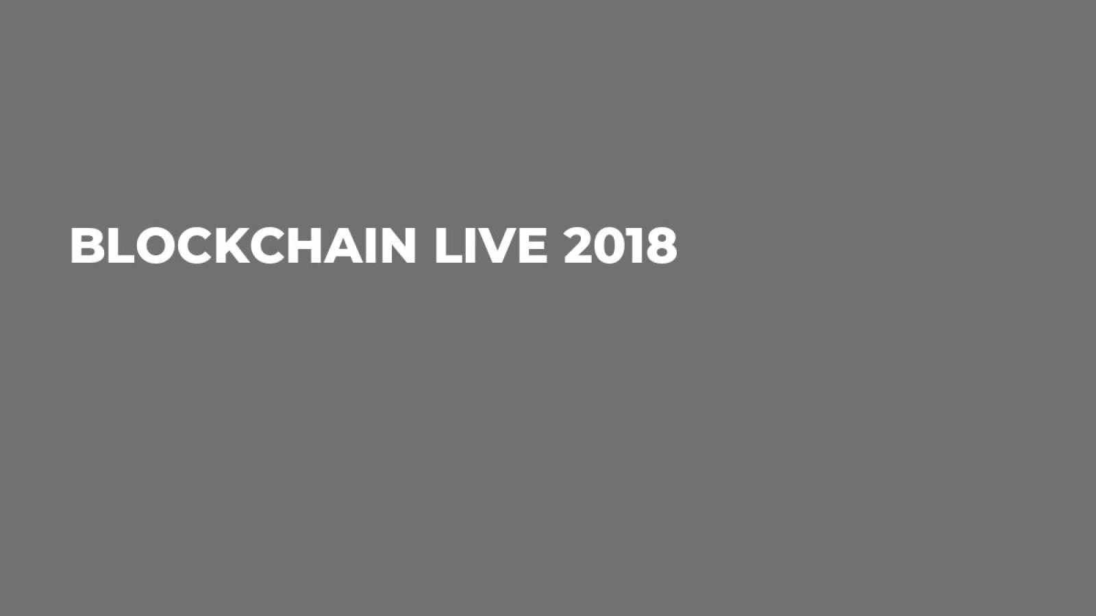 BLOCKCHAIN LIVE 2018