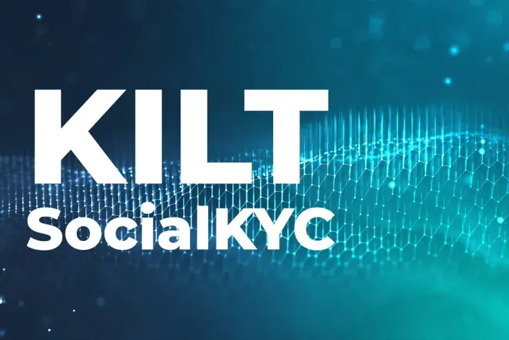 KILT Protocol Releases Ground-Breaking Identification Tool SocialKYC