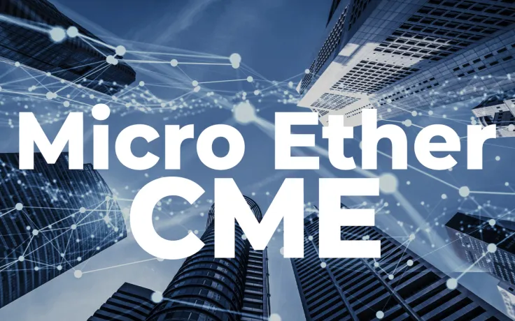Micro Ether Futures Start Trading on CME