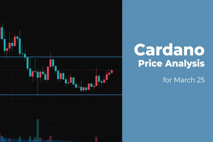 Cardano (ADA) Price Analysis for March 25