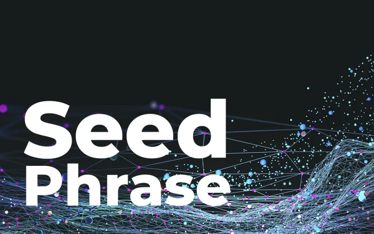 What is Seed Phrase and How to Use It Securely