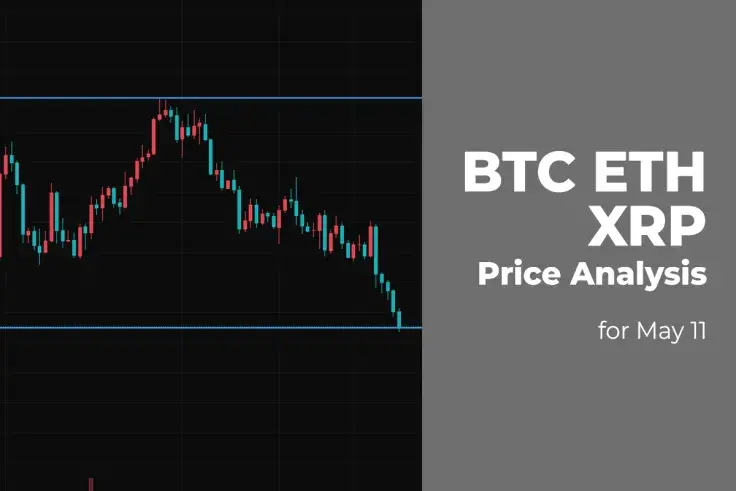 BTC, ETH and XRP Price Analysis for May 11