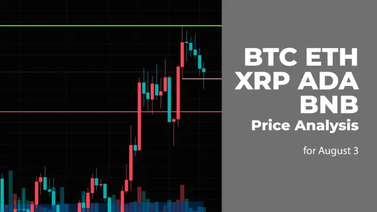 BTC, ETH, XRP, ADA and BNB Price Analysis for August 3