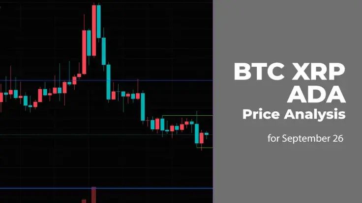 BTC, XRP and ADA Price Analysis for September 26