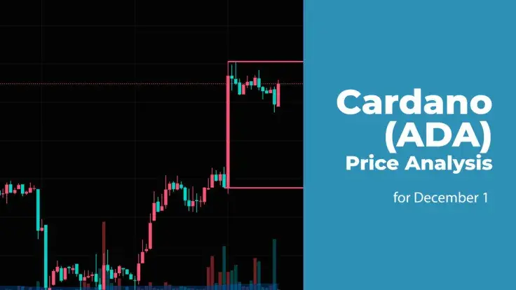 Cardano (ADA) Price Analysis for December 1