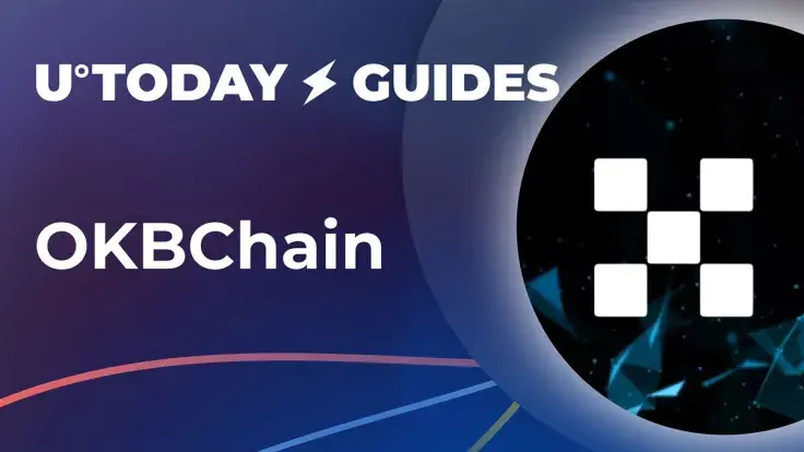 OKBChain Introduced by OKX: What Do We Know So Far?