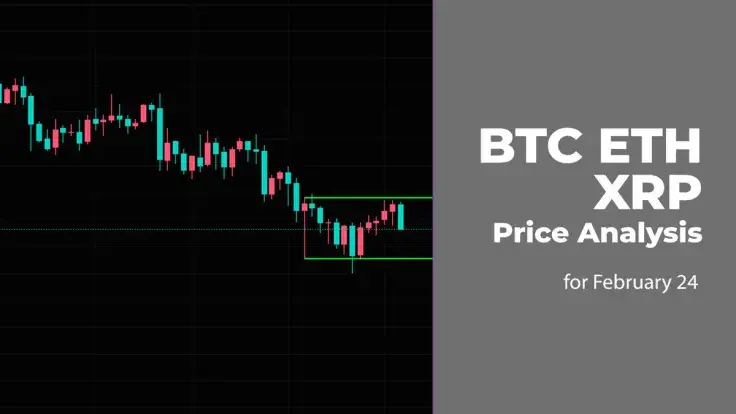 BTC, ETH and XRP Price Analysis for February 24