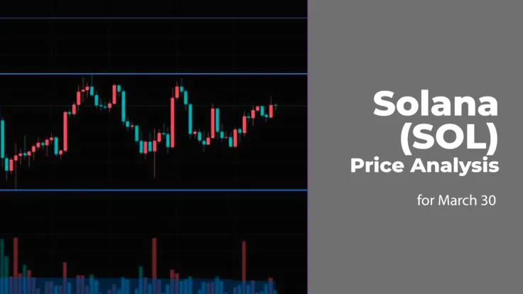 Solana (SOL) Price Analysis for March 30