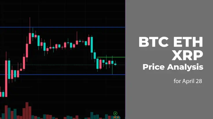 BTC, ETH and XRP Price Analysis for April 28