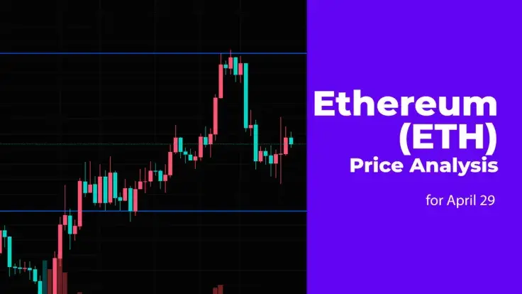 Ethereum (ETH) Price Analysis for April 29