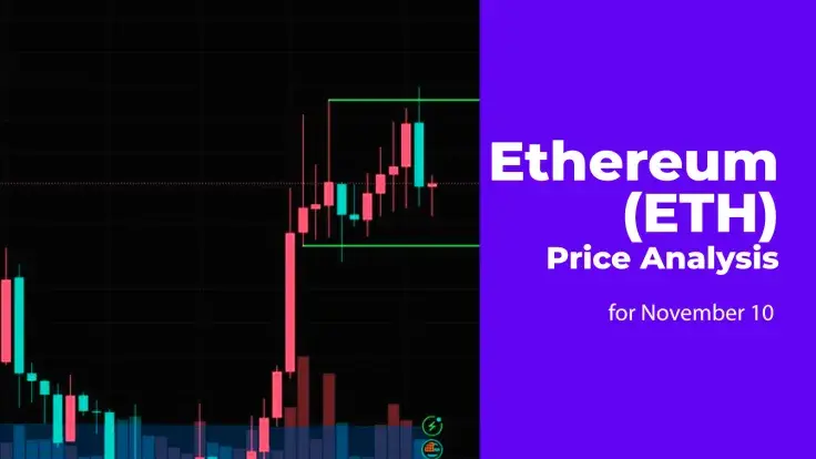 Ethereum (ETH) Price Analysis for November 10