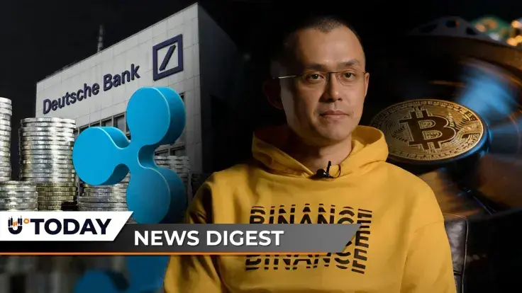 Ripple Secures Major Partnership With Deutsche Bank, XRP Price Breaks Key Support, Binance’s CZ Reveals His Role In UAE’s Bitcoin Mining Milestone — Crypto News Digest