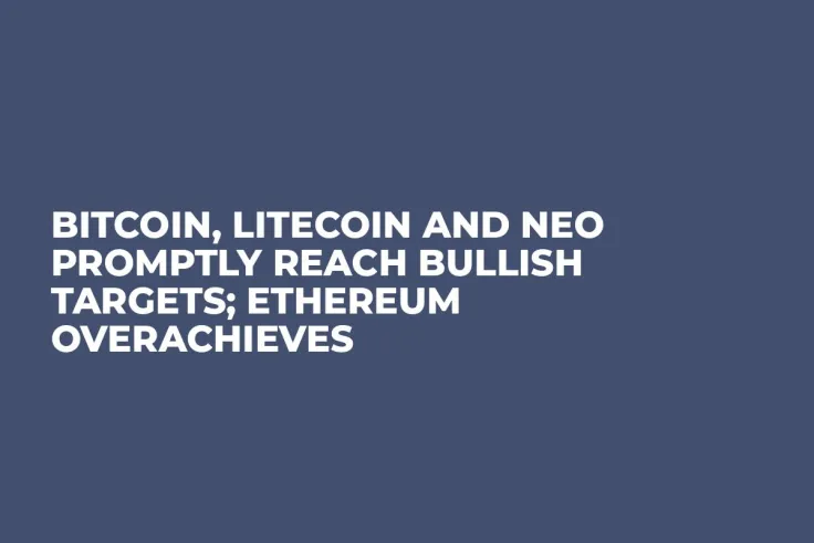 Bitcoin, Litecoin and NEO Promptly Reach Bullish Targets; Ethereum Overachieves