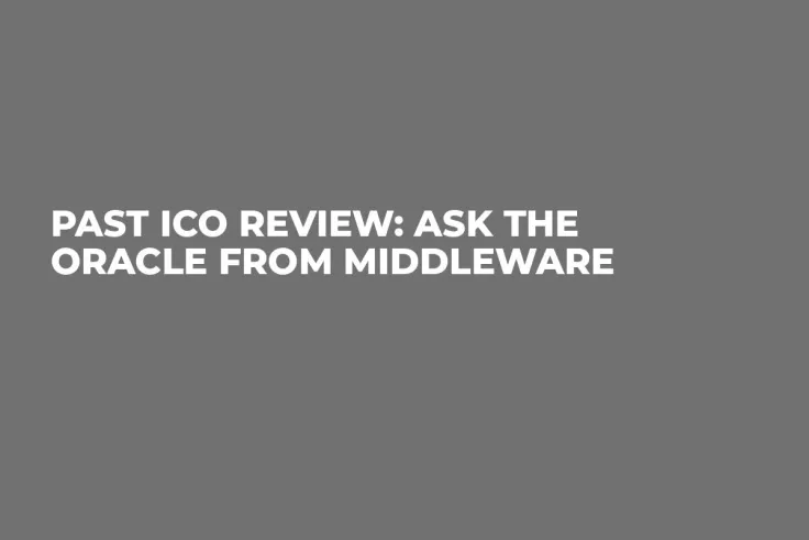 Past ICO Review: Ask the Oracle From Middleware