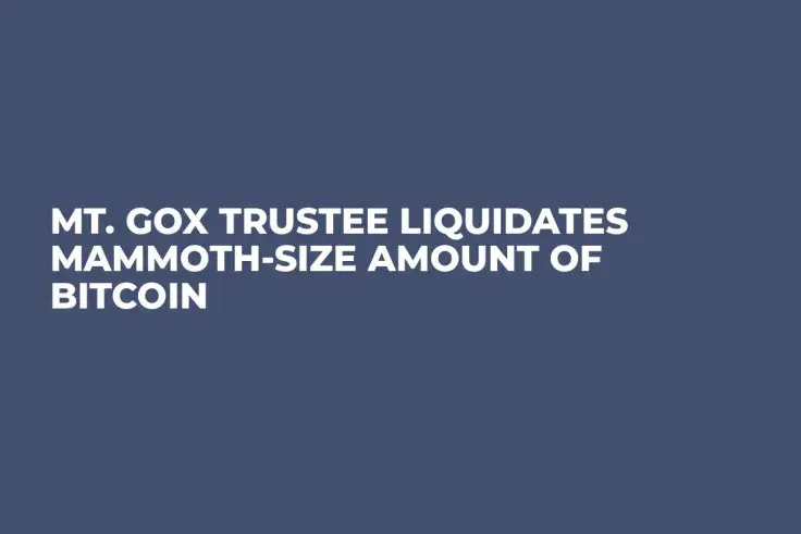 Mt. Gox Trustee Liquidates Mammoth-Size Amount of Bitcoin 