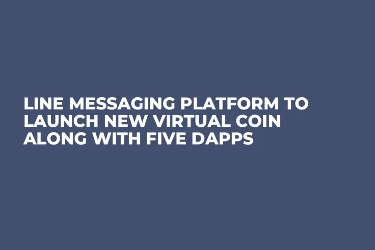 LINE Messaging Platform to Launch New Virtual Coin Along With Five DApps