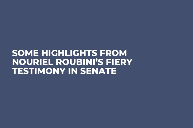 Some Highlights From Nouriel Roubini’s Fiery Testimony In Senate