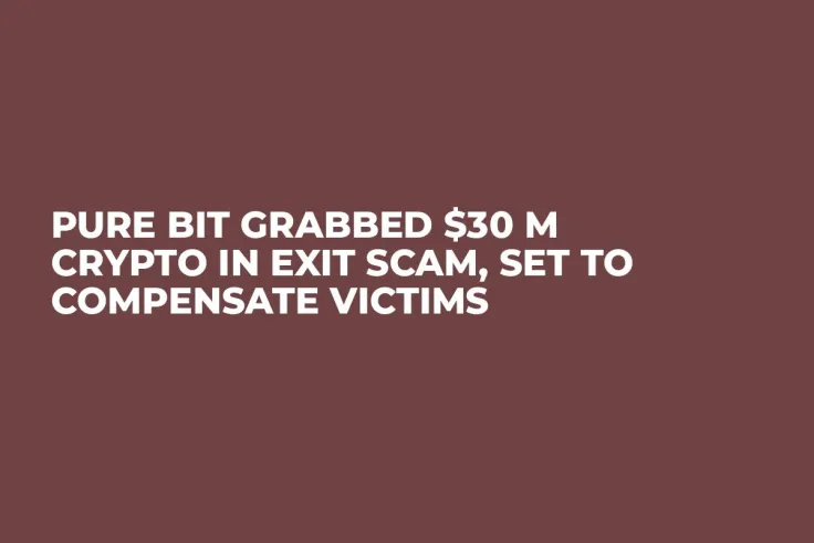 Pure Bit Grabbed $30 M Crypto in Exit Scam, Set to Compensate Victims