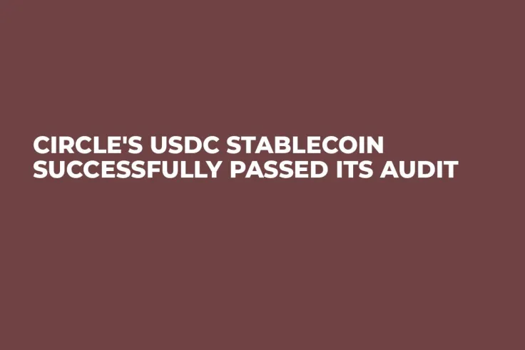 Circle's USDC Stablecoin Successfully Passed its Audit